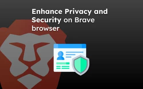 Brave Browser Setting ချိန်ညှိနည်း